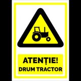 Semn pentru drum tractor